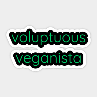 Voluptuous Veganista Sticker